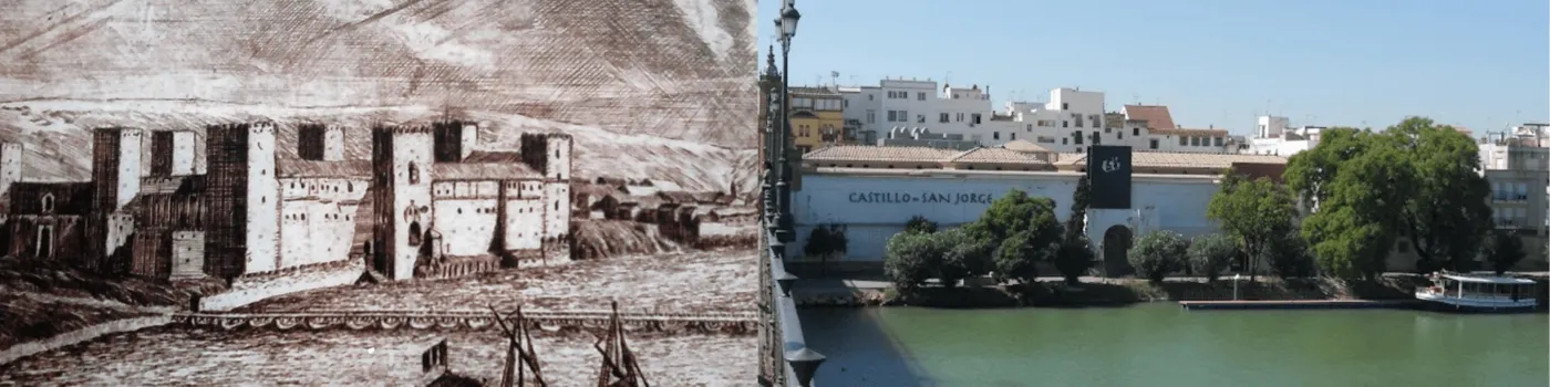 Historic engraving and modern view of the Castle of San Jorge site on the Guadalquivir River in Triana, Seville